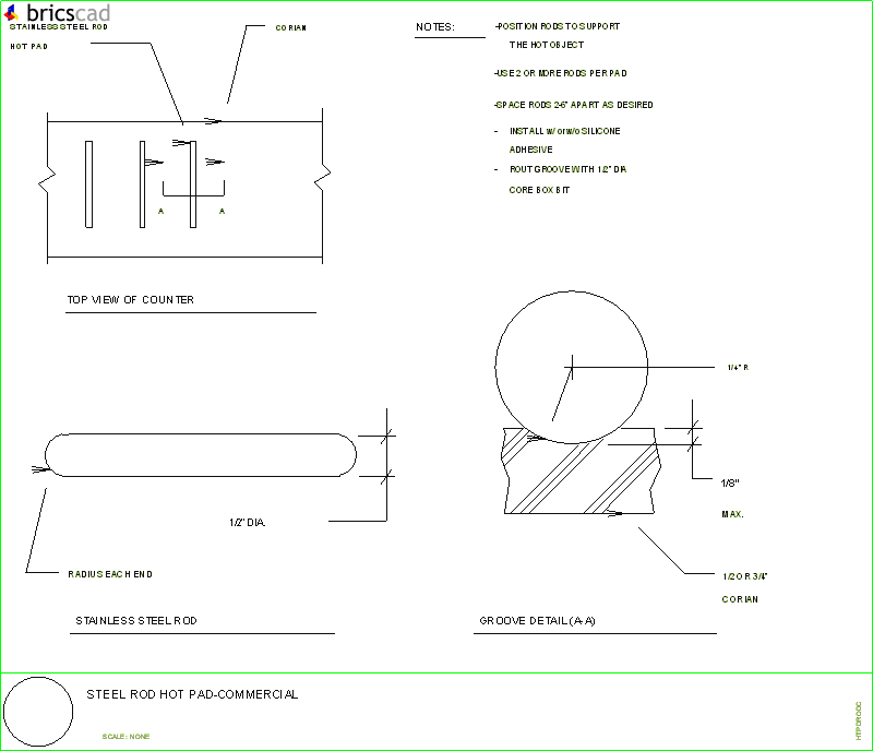 Steel rod hot pad for commercial applications. Used to protect the CORIAN® surface from excessive heat.. AIA CAD Details--zipped into WinZip format files for faster downloading.