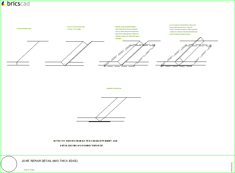 How to repair a cracked joint (w/o thick edge).. AIA CAD Details--zipped into WinZip format files for faster downloading.