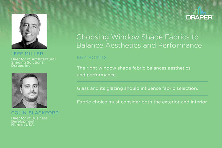 New podcast looks at window shade fabrics selection to balance aesthetics and performance