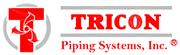 Tricon Piping Systems, Inc.